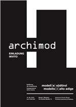 Image	Am kommenden Mittwoch öffnet mit der Ausstellung "modell(e) südtirol" auch das "Archimod Urban Space"