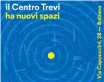 Werbeplakat für die neuen Räumlichkeiten des Kulturzentrums Trevi in Bozen